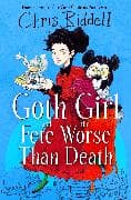 Goth Girl and the Fete Worse Than Death