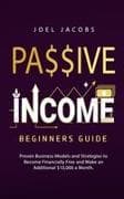 Passive Income - Beginners Guide