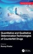 Quantitative and Qualitative Determination Technologies of Counterfeit Drugs