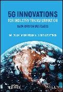 5G Innovations for Industry Transformation