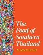The Food of Southern Thailand