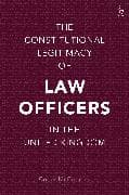 The Constitutional Legitimacy of Law Officers in the United Kingdom
