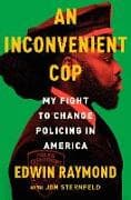 An Inconvenient Cop