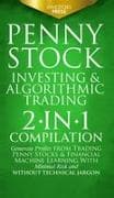 PENNY STOCK INVESTING & ALGORITHMIC TRADING