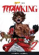 Titan King, Volume 2: Volume 2