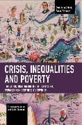 Crisis, Inequalities and Poverty