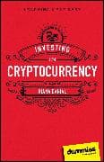 Investing in Cryptocurrency For Dummies