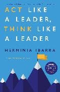 Act Like a Leader, Think Like a Leader