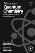 Polish Quantum Chemistry from Kołos to Now: Volume 87