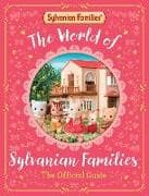 The World of Sylvanian Families Official Guide