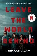 Leave the World Behind [Movie Tie-in]