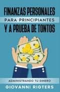FINANZAS PERSONALES PARA PRINCIPIANTES
