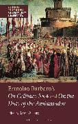 Ermolao Barbaro's On Celibacy 3 and 4 and On the Duty of the Ambassador