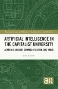 Artificial Intelligence in the Capitalist University