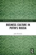 Business Culture in Putin's Russia