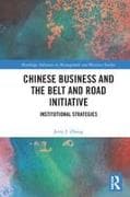 Chinese Business and the Belt and Road Initiative