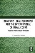Domestic Legal Pluralism and the International Criminal Court