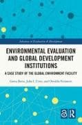 Environmental Evaluation and Global Development Institutions