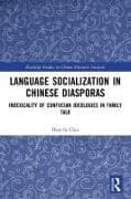 Language Socialization in Chinese Diasporas