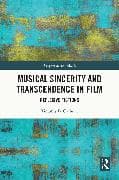 Musical Sincerity and Transcendence in Film
