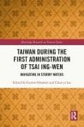 Taiwan During the First Administration of Tsai Ing-wen