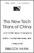 The New Tech Titans of China