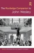 The Routledge Companion to John Wesley