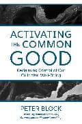 Activating the Common Good