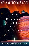 The Biggest Ideas in the Universe 1
