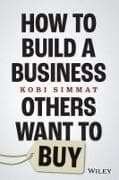 How to Build a Business Others Want to Buy