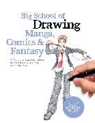 Big School of Drawing Manga, Comics & Fantasy: Volume 3