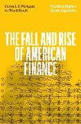 The Fall and Rise of American Finance