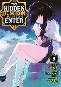 The Hidden Dungeon Only I Can Enter (Manga) Vol. 9