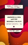 Buddhist Ethics and the Bodhisattva Path