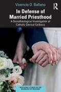 In Defense of Married Priesthood
