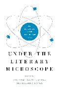 Under the Literary Microscope