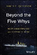 Beyond the Five Whys