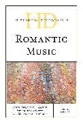Historical Dictionary of Romantic Music