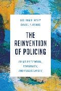 The Reinvention of Policing