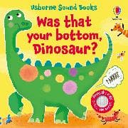 Was That Your Bottom, Dinosaur?