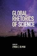 Global Rhetorics of Science