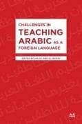 Challenges in Teaching Arabic as a Foreign Language