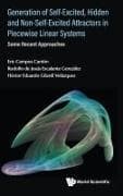 Generation Of Self-excited, Hidden And Non-self-excited Attractors In Piecewise Linear Systems: Some Recent Approaches