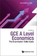 Gce A Level Economics: The Examination Skills Guide
