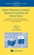 Infinite Dimensional Analysis, Quantum Probability And Related Topics, Qp38 - Proceedings Of The International Conference