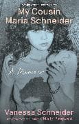 My Cousin Maria Schneider
