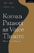 Korean Pansori as Voice Theatre