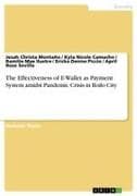The Effectiveness of E-Wallet as Payment System amidst Pandemic Crisis in Iloilo City