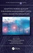 Adaptive Power Quality for Power Management Units using Smart Technologies