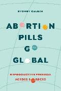 Abortion Pills Go Global